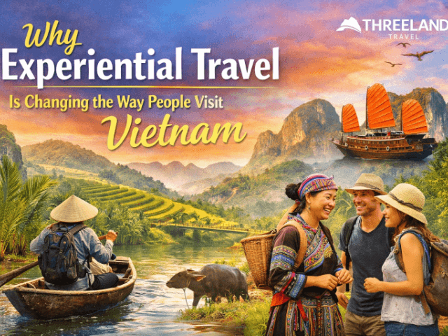 Why Experiential Travel Is Changing the Way People Visit Vietnam